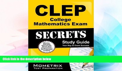 Big Deals  CLEP College Mathematics Exam Secrets Study Guide: CLEP Test Review for the College