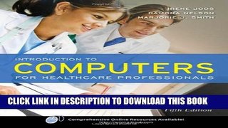 New Book Introduction To Computers For Healthcare Professionals