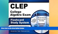 Big Deals  CLEP College Algebra Exam Flashcard Study System: CLEP Test Practice Questions   Review