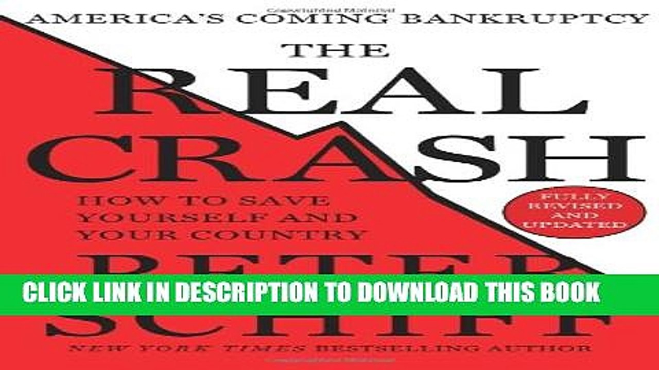[PDF] The Real Crash: America s Coming Bankruptcy - How to Save Yourself and Your Country Full