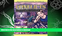 READ BOOK  Conflicts (Multiage Differentiated Curriculum for Grades 6-8) (Multiage Curriculum -