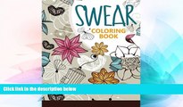 Big Deals  Swear Coloring Book: Hilarious for Adult Coloring Books best sellers 2016  [Curse Word