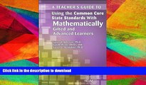 READ  Teacher s Guide to Using the Common Core State Standards with Mathematically Gifted and