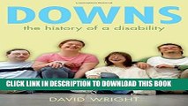 [PDF] Down s Syndrome: The History of a Disability (Biographies of Disease) Popular Online