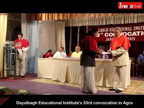 Dayalbagh Educational Institute's 33rd convocation in Agra