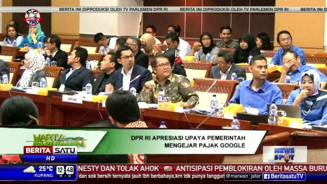 DPR Apresiasi Upaya Pemerintah Kejar Pajak Google