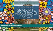Must Have PDF  Grad s Guide to Graduate Admissions Essays: Examples from Real Students Who Got