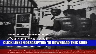 [PDF] Acres of Skin: Human Experiments at Holmesburg Prison Full Collection