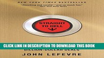 [PDF] Straight to Hell: True Tales of Deviance, Debauchery, and Billion-Dollar Deals Popular