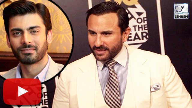 Saif Ali Khan Supports Fawad Khan!