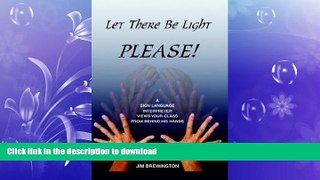 FAVORITE BOOK  Let There Be Light Please!  PDF ONLINE