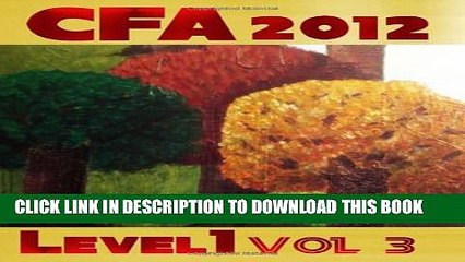 [PDF] CFA 2012 Level 1 Vol 3 Full Online