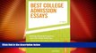 Big Deals  Best College Admission Essays (Peterson s Best College Admission Essays)  Best Seller