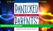 Big Deals  Panicked Parents College Adm, Guide to (Panicked Parents  Guide to College Admissions)