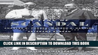 [PDF] A Time of Scandal: Charles R. Forbes, Warren G. Harding, and the Making of the Veterans