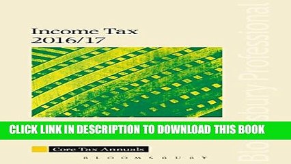 [PDF] Core Tax Annual: Income Tax 2016/17 (Core Tax Annuals) Full Colection