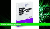 different   Ohio Employment Practices Law, 2009-2010 ed. (Baldwin s Ohio Handbook Series)