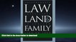 FAVORIT BOOK Law, Land, and Family: Aristocratic Inheritance in England, 1300 to 1800 (Studies in