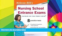 Big Deals  McGraw-Hill s Nursing School Entrance Exams  Best Seller Books Most Wanted