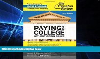 Big Deals  Paying for College Without Going Broke, 2014 Edition (College Admissions Guides)  Free