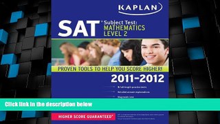 Big Deals  Kaplan SAT Subject Test Mathematics Level 2 2011-2012 (Kaplan SAT Subject Tests: