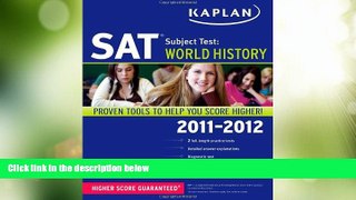 Big Deals  Kaplan SAT Subject Test World History 2011-2012 (Kaplan SAT Subject Tests: World
