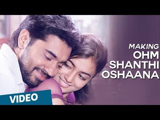 Making of Ohm Shanthi Oshaana