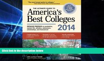 Big Deals  The Ultimate Guide to America s Best Colleges 2014  Free Full Read Most Wanted