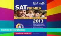 Big Deals  Kaplan SAT 2013 Premier with CD-ROM  Free Full Read Most Wanted