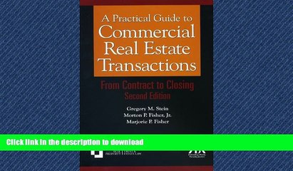 FAVORIT BOOK A Practical Guide to Commercial Real Estate Transactions: From Contract to Closing