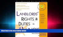 read here  Landlords Rights and Duties in Illinois (Self-Help Law Kit with Forms)