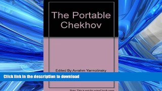 FAVORIT BOOK The Portable Chekhov READ EBOOK