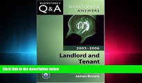 FULL ONLINE  Questions   Answers: Landlord and Tenant 2005-2006 (Blackstone s Law Questions and