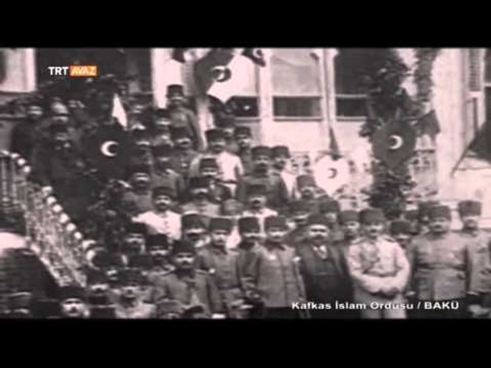 Kafkas İslam Ordusu / Bakü - TRT Avaz
