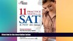 Big Deals  11 Practice Tests for the SAT   PSAT (text only) 1st (First) edition by Princeton