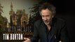 Tim Burton : Miss Peregrine, Eva Green, fantaisie... Notre interview