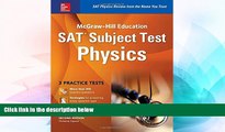 Big Deals  McGraw-Hill Education SAT Subject Test Physics 2nd Ed. (Mcgraw-Hill s Sat Subject Test