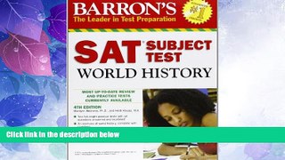 Big Deals  Barron s SAT Subject Test World History  Free Full Read Best Seller