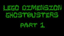 Lego Dimensions Ghostbusters (2016) Story Pack Walkthrough - Part 1