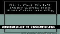 [PDF] Rich Get Rich  Poor Get  Res Nav Crim Jus Pkg Full Online