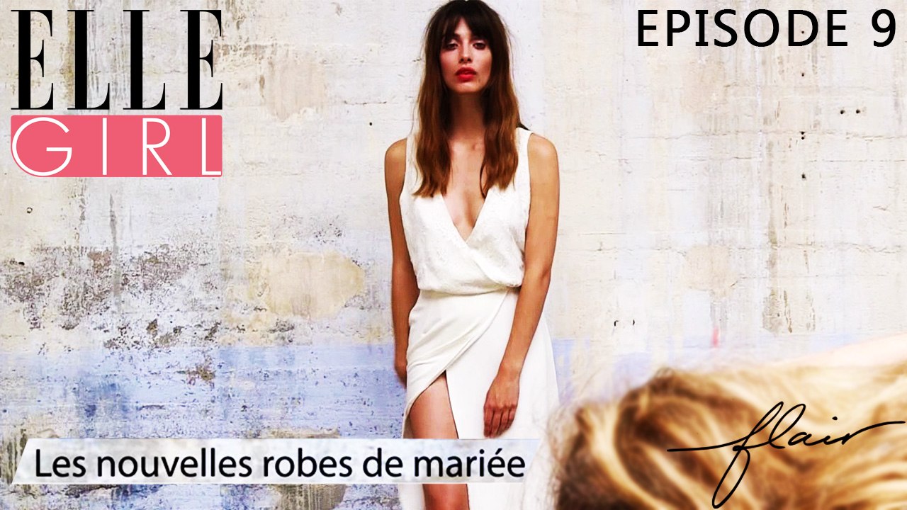 Flair, dénicheur d'idées - Les nouvelles robes de mariées | Episode 9 en exclu sur ELLE Girl, avec Elise Hameau (créatrice de robes de mariée) et Marion Massias (Experte soin - Oh my cream)