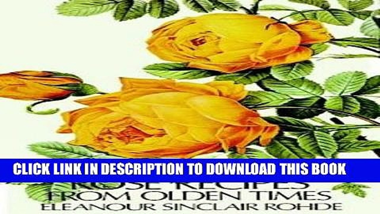 [PDF] Rose Recipes from Olden Times Popular Online