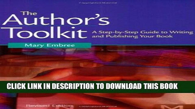 [PDF] The Author s Toolkit: A Step-by-Step Guide to Writing and Publishing Your Book Full Colection