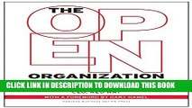 [PDF] The Open Organization: Igniting Passion and Performance Popular Online