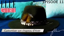 Flair, dénicheur d'idées - Customiser son chapeau d'hiver ! | Episode 11 en exclu sur ELLE Girl, avec Vanessa de Abreu (Blogueuse - Les gambettes sauvages) et Marion Massias (Experte soin - Oh my cream)
