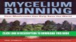 [PDF] Mycelium Running: How Mushrooms Can Help Save the World Full Colection