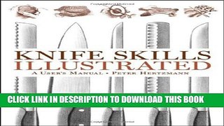 [PDF] Knife Skills Illustrated: A Users Manual Popular Colection
