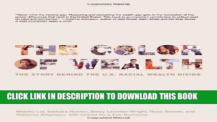 [PDF] The Color of Wealth: The Story Behind the U.S. Racial Wealth Divide Full Colection