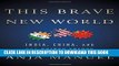 [PDF] This Brave New World: India, China and the United States Full Colection