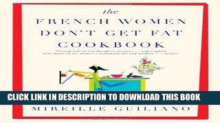 [PDF] The French Women Don t Get Fat Cookbook Popular Online